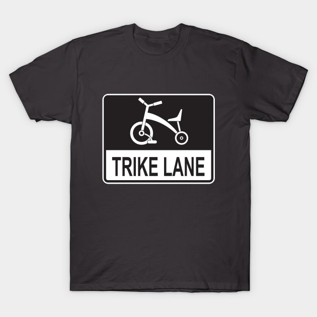 Trike (Tricycle) Lane Bike MUTCD Sign Hipster Design T-Shirt by HipsterSketch